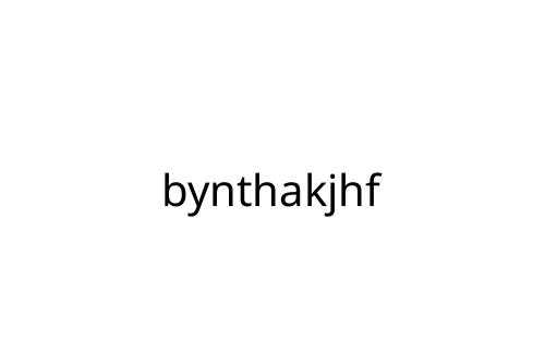 bynthakjhf