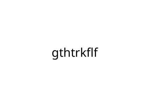 gthtrkflf