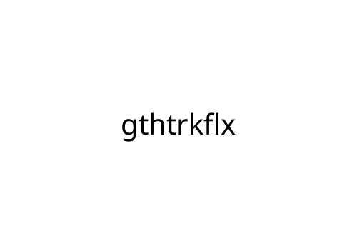 gthtrkflx