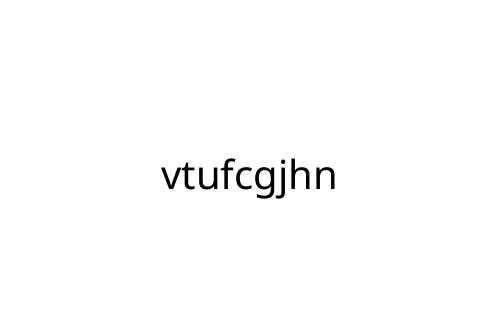 vtufcgjhn