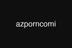azporncomi