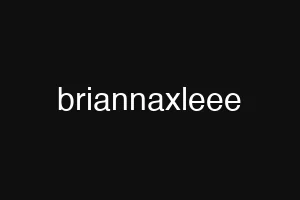 briannaxleee