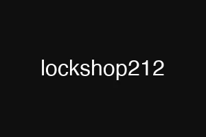 lockshop212