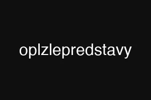 oplzlepredstavy