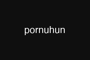 pornuhun