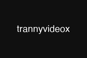 trannyvideox