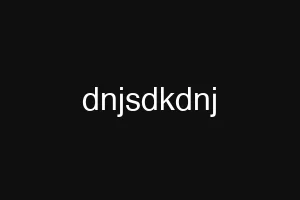 dnjsdkdnj