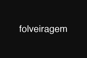 folveiragem