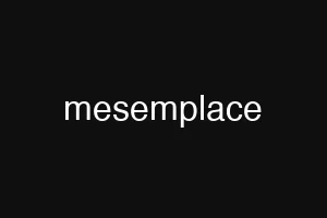 mesemplace