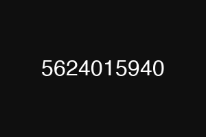 5624015940